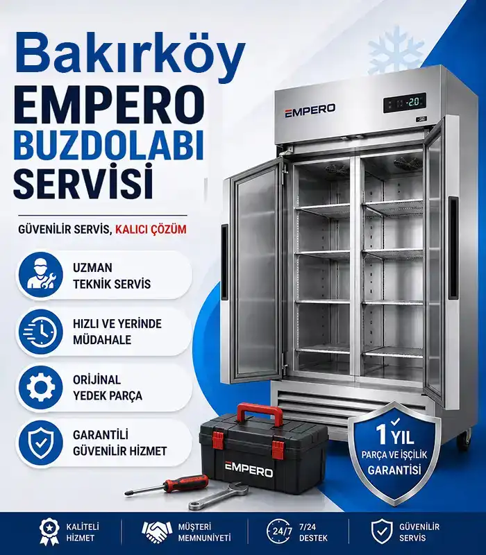 Bakırköy Empero Buzdolabı Servisi